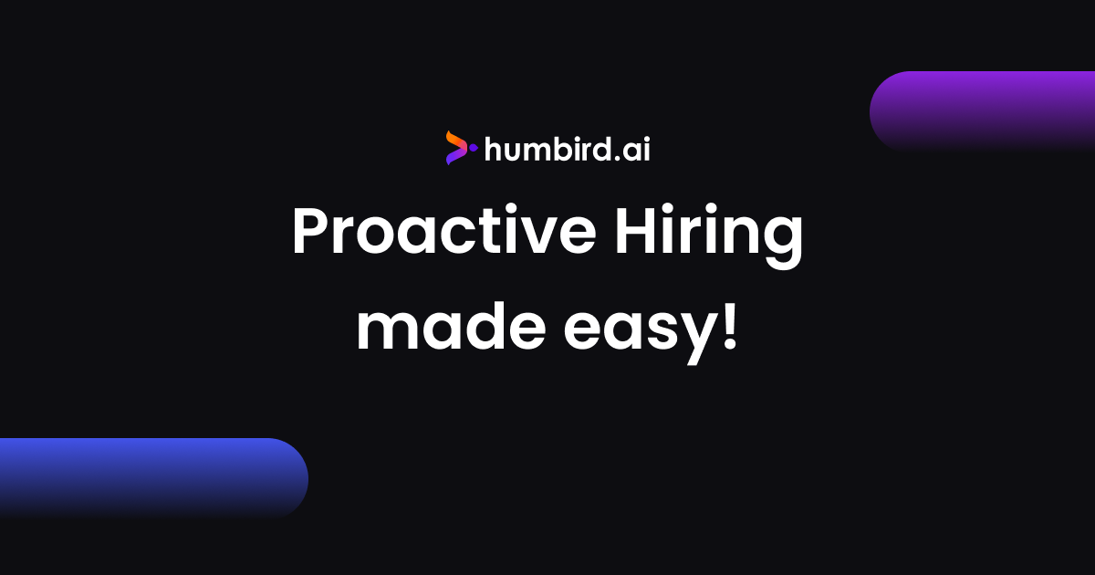 Humbird AI - Talent CRM platform for proactive hiring