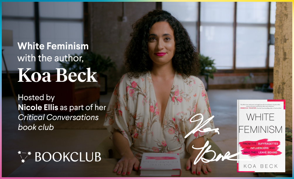 White Feminism by Koa Beck on