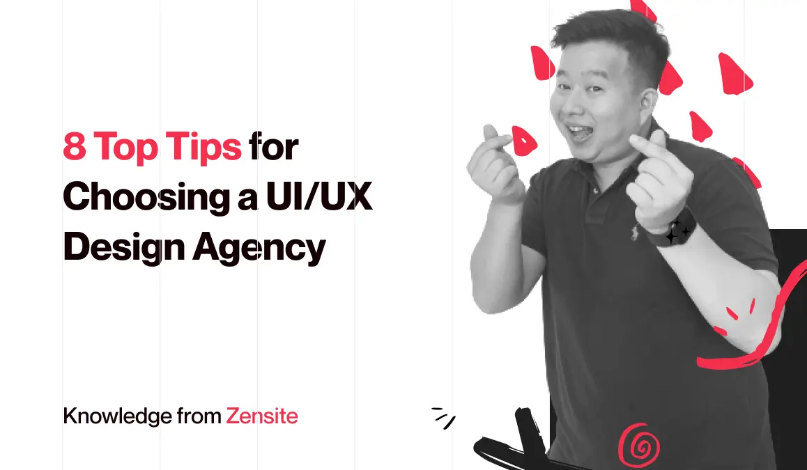 8 Top Tips for Choosing a UI/UX Design Agency