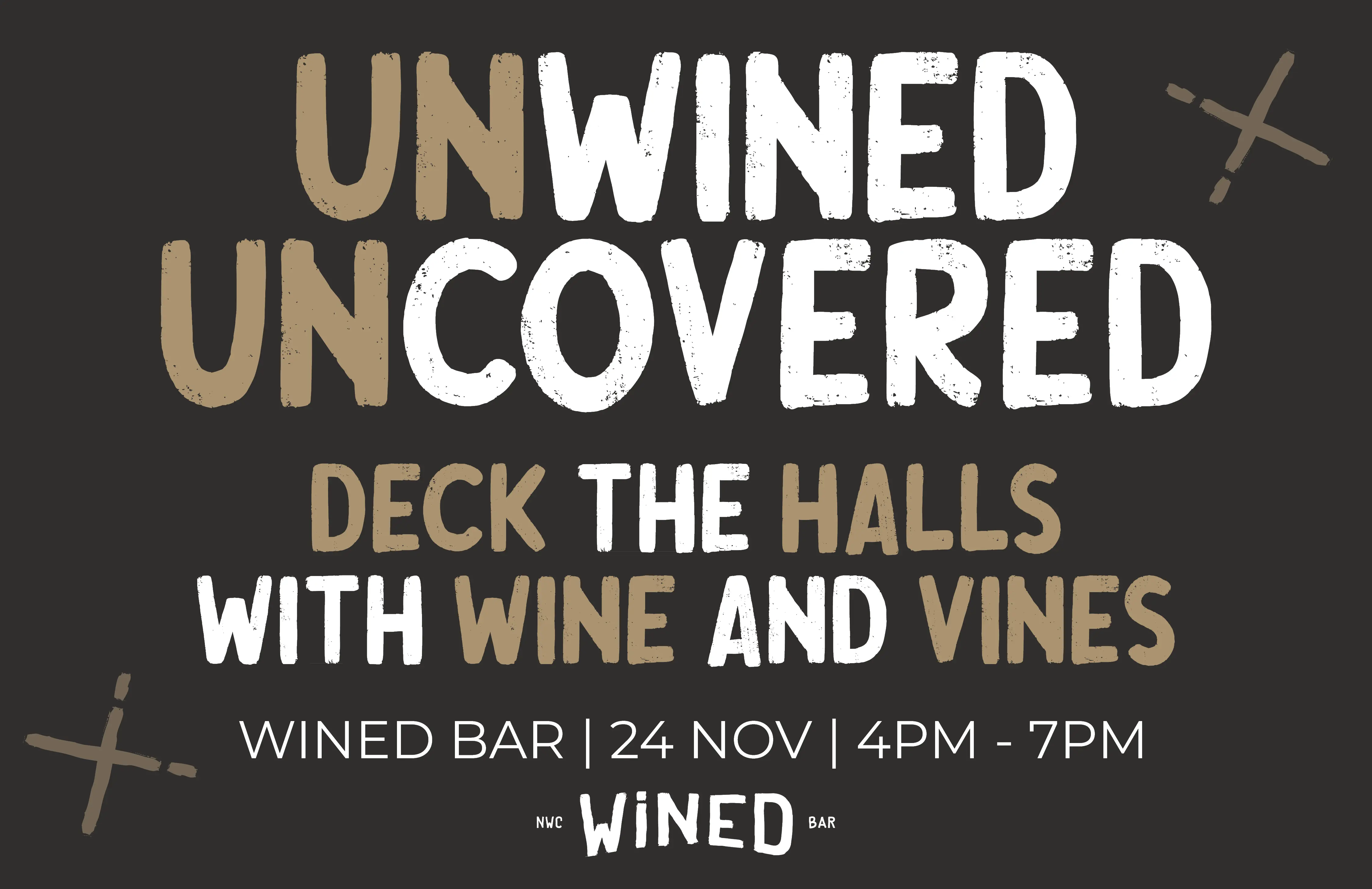 UnWined UnCovered Deck the Hall with Wine and Vines What's On at