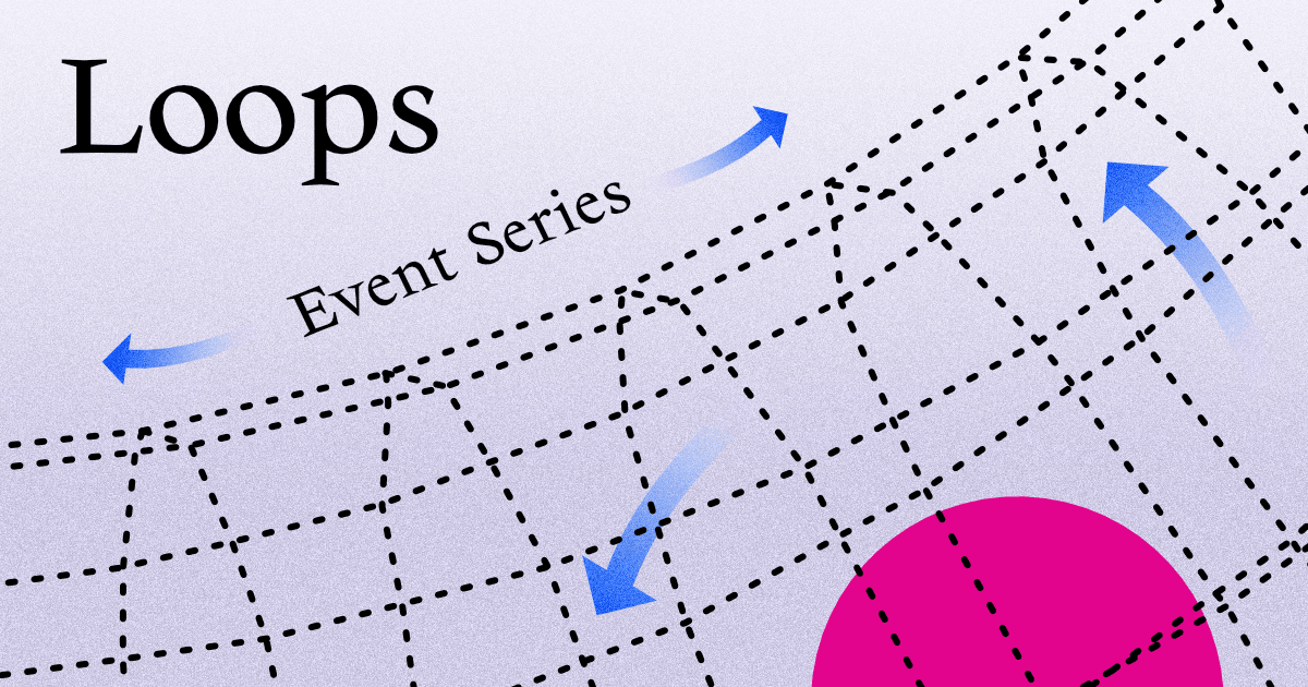 LOOPS Event Series