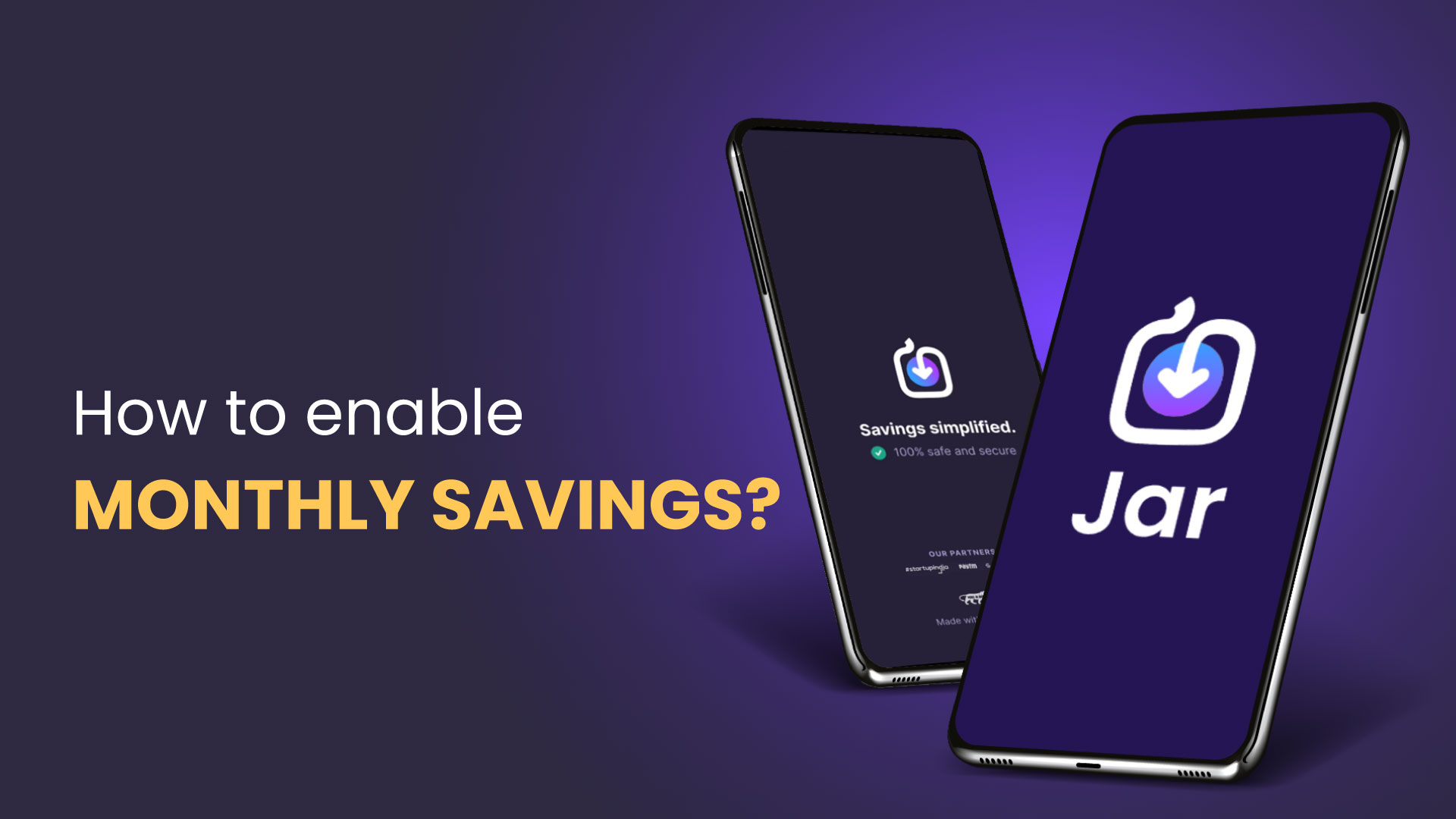 How To Enable Monthly Savings on Jar App?