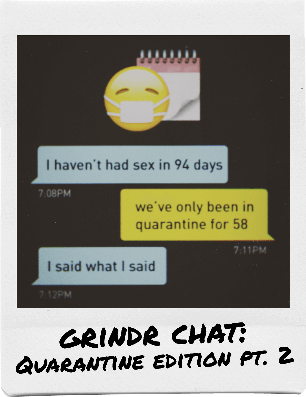 Grindr Chat Quarantine Edition Pt. 2 Grindr