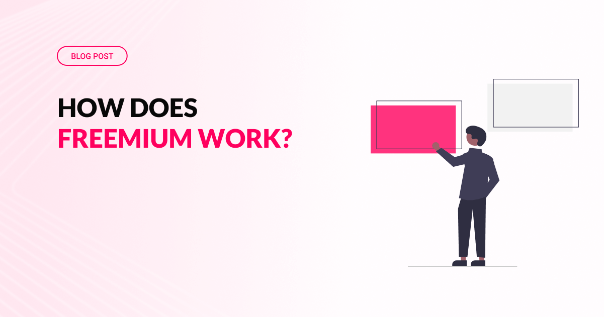 How Does Freemium Work?