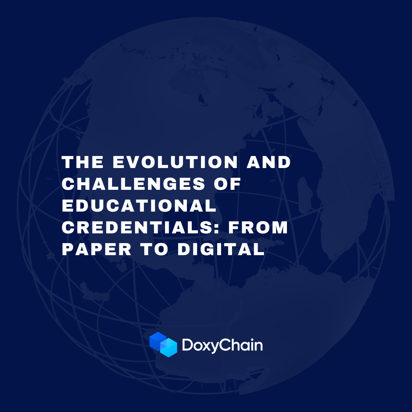 The Evolution and Challenges of Educational Credentials: From Paper to ...