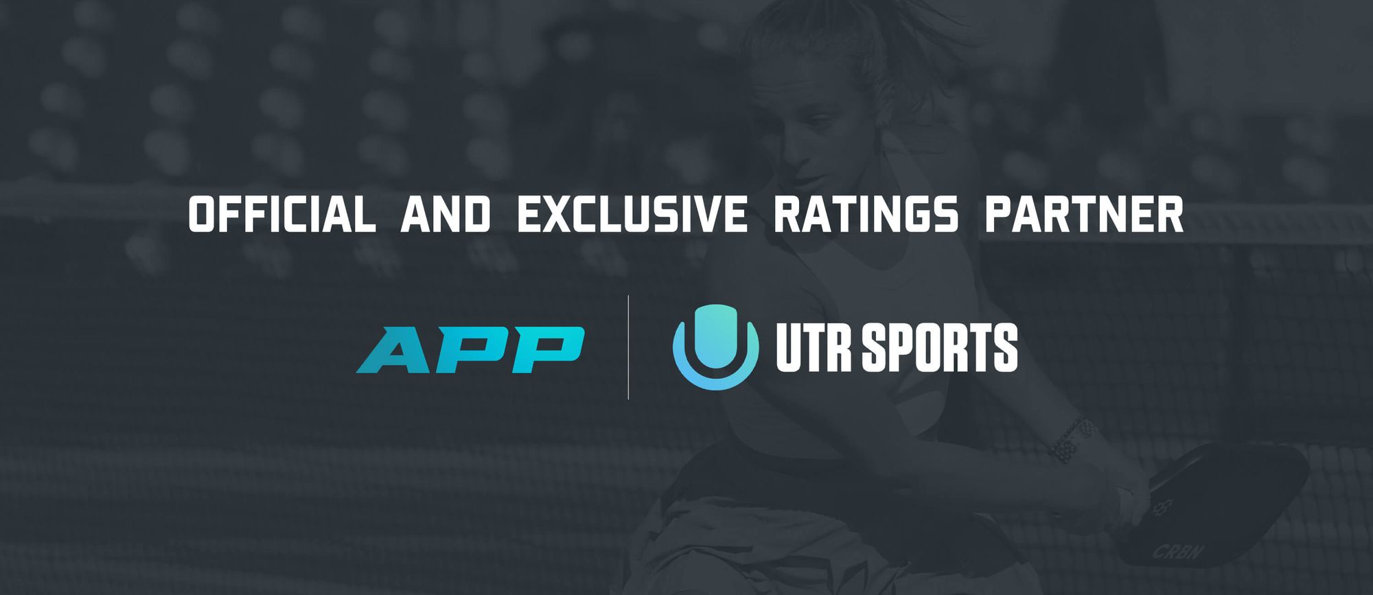 The APP and UTR Sports Establish Landmark Partnership Agreement