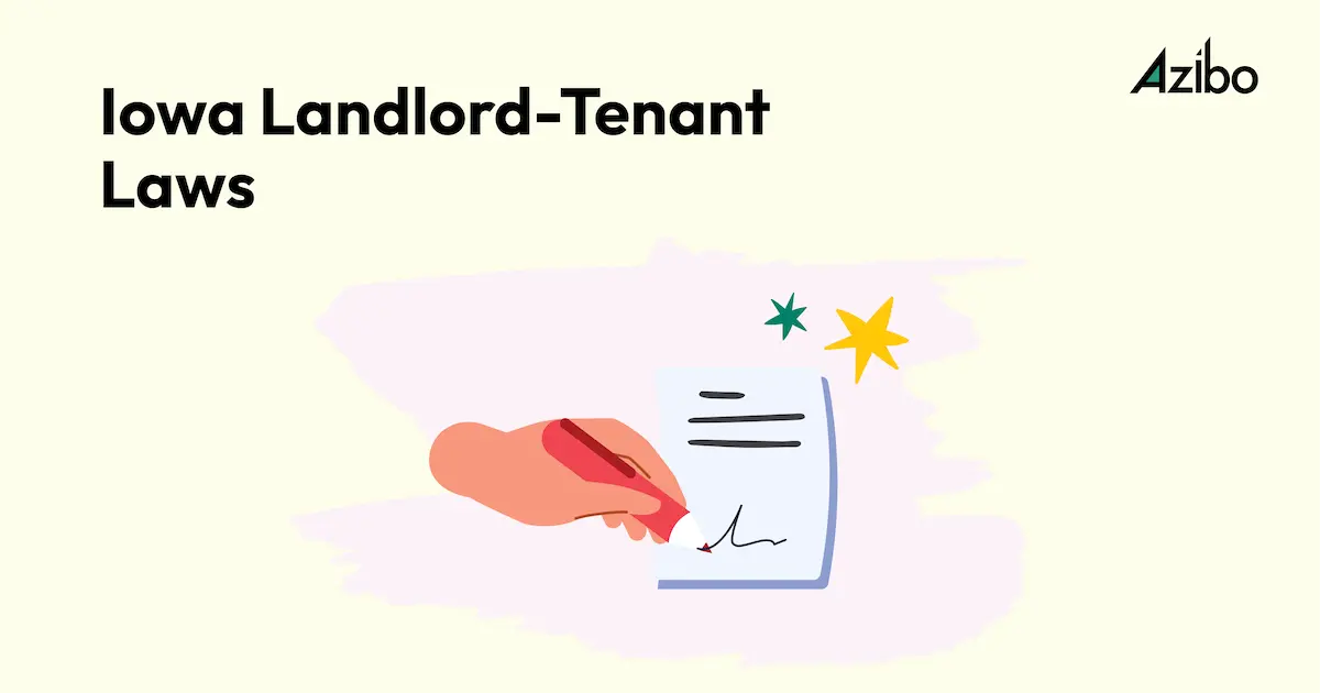 Iowa Rights, Regulations, & LandlordTenant Laws [2023] Azibo