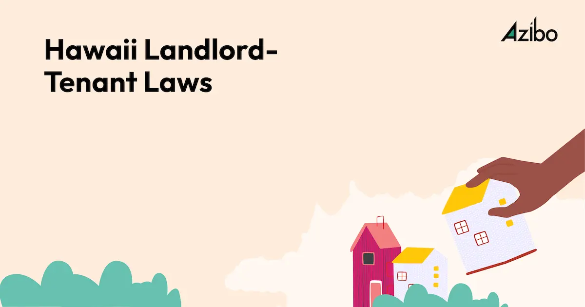 Hawaii Landlord Tenant Laws, Rights, & Regulations [2023] Azibo