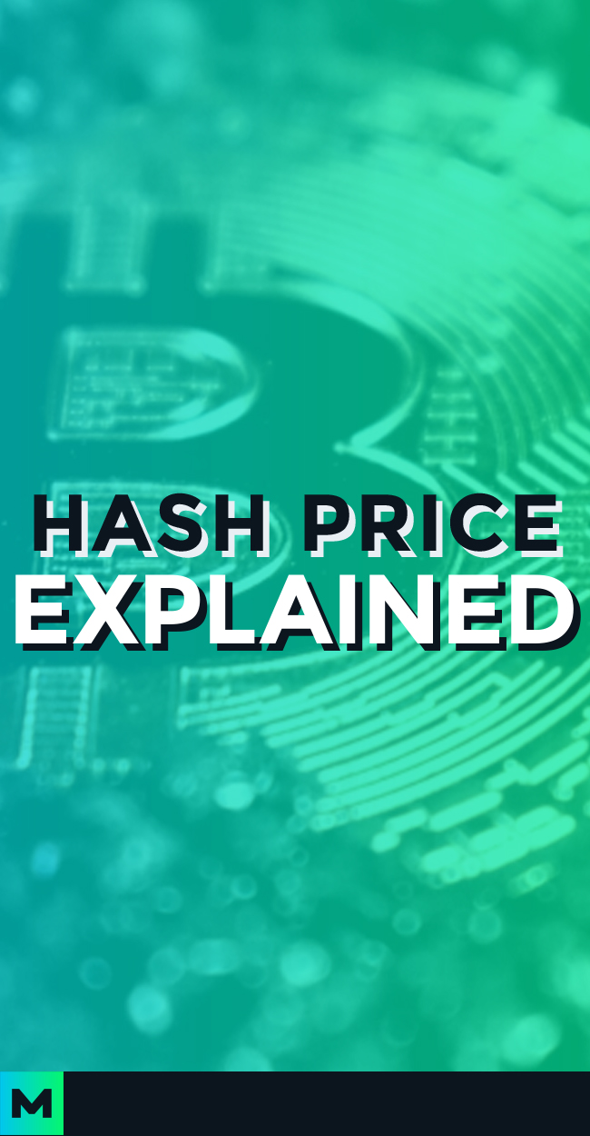 Hash Price Explained