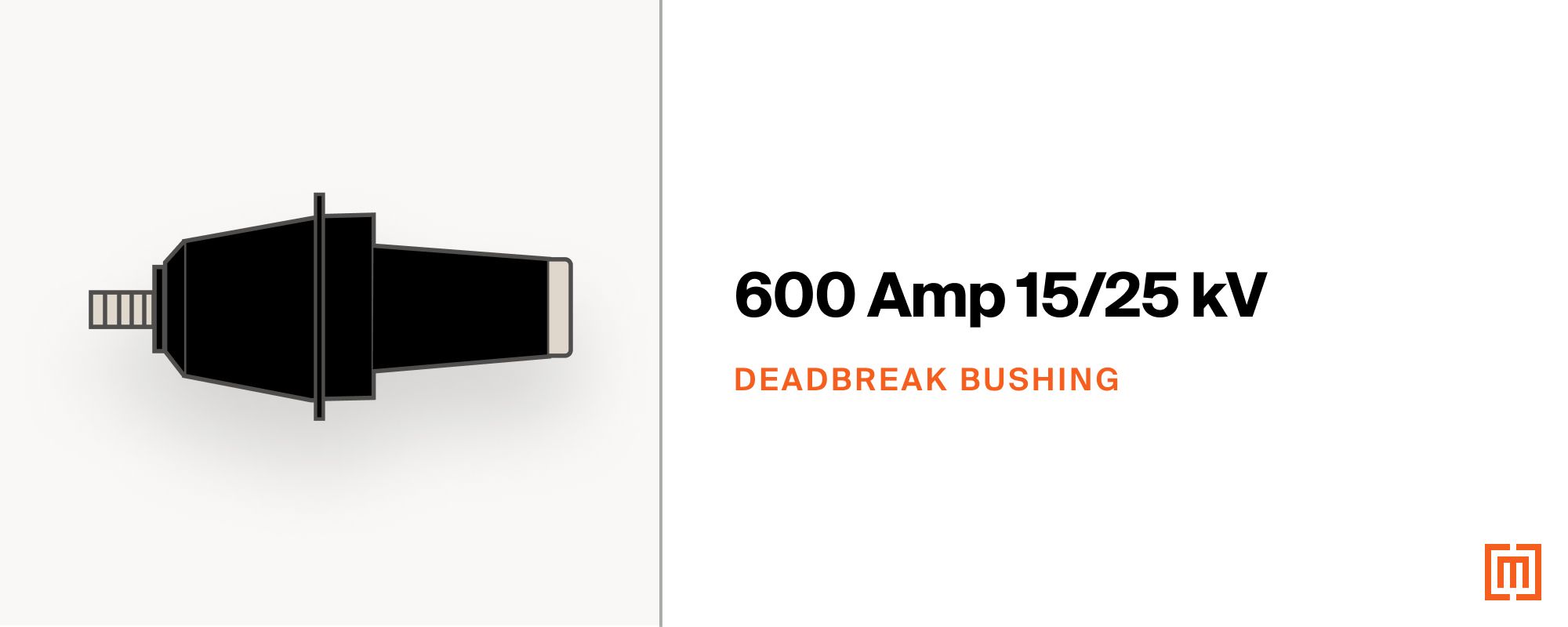 600 amp 15/25kV Class deadbreak padmount transformer bushing insert