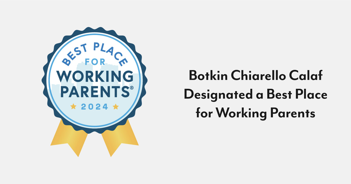Botkin Chiarello Calaf Designated a Best Place for Working Parents