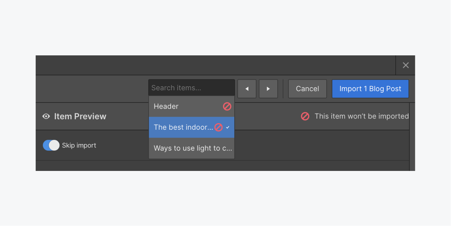 The skip import toggle is turned on, which shows a skip import item indicator displaying that the item will not be imported into the Collection.