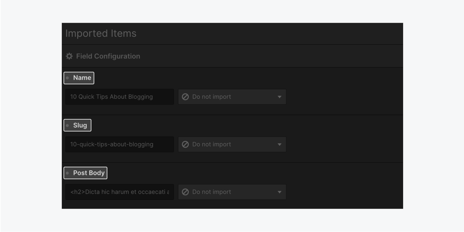 The Field names — Name, slug, and post body — of imported items are highlighted in the Field configuration pane.