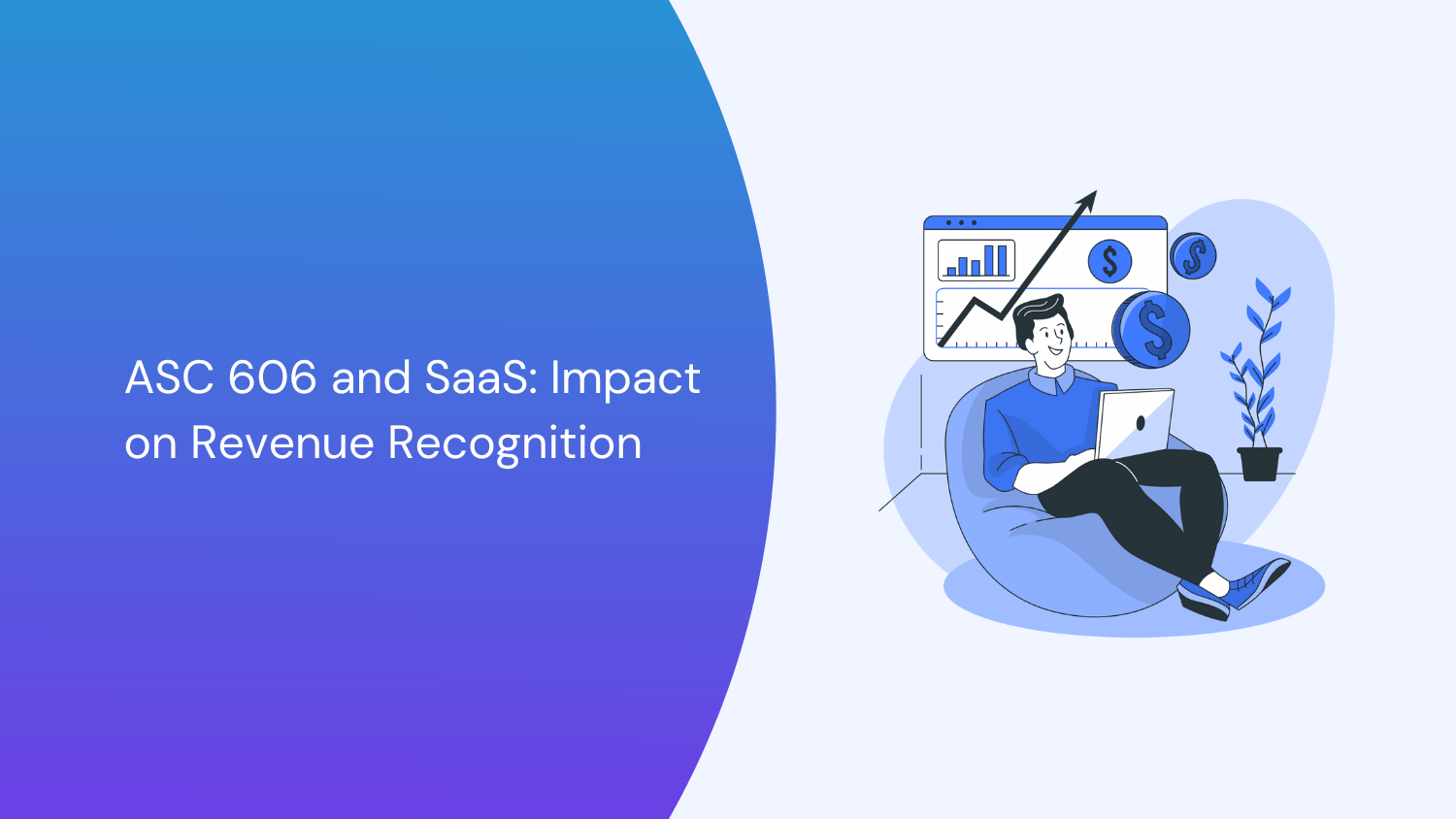 ASC 606 and its impact on SaaS Revenue Recognition