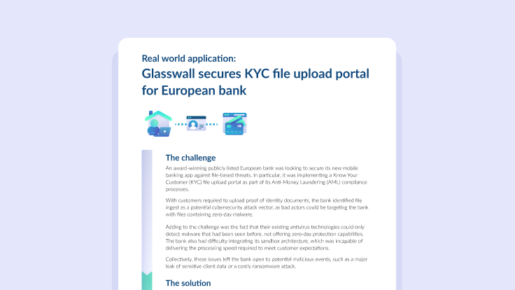 Glasswall secures KYC file upload portal for European bank