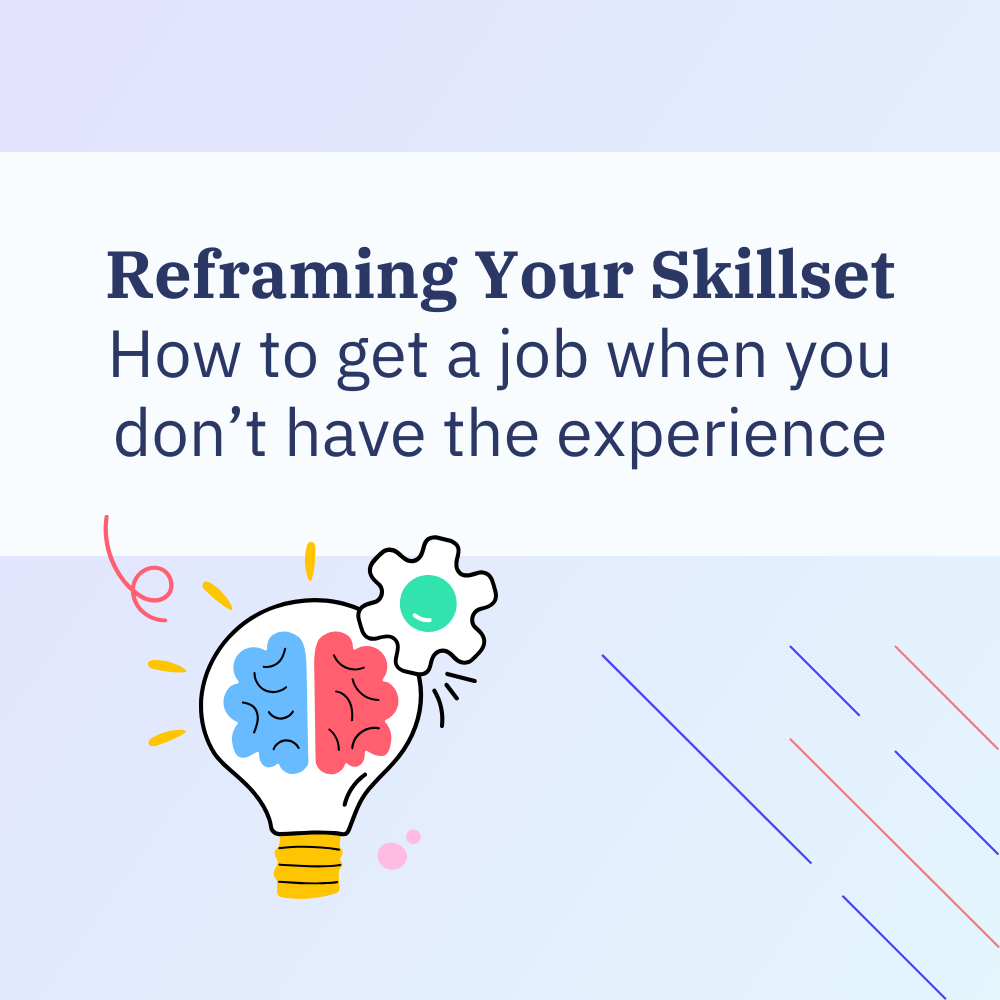 Reframing Your Skill Set