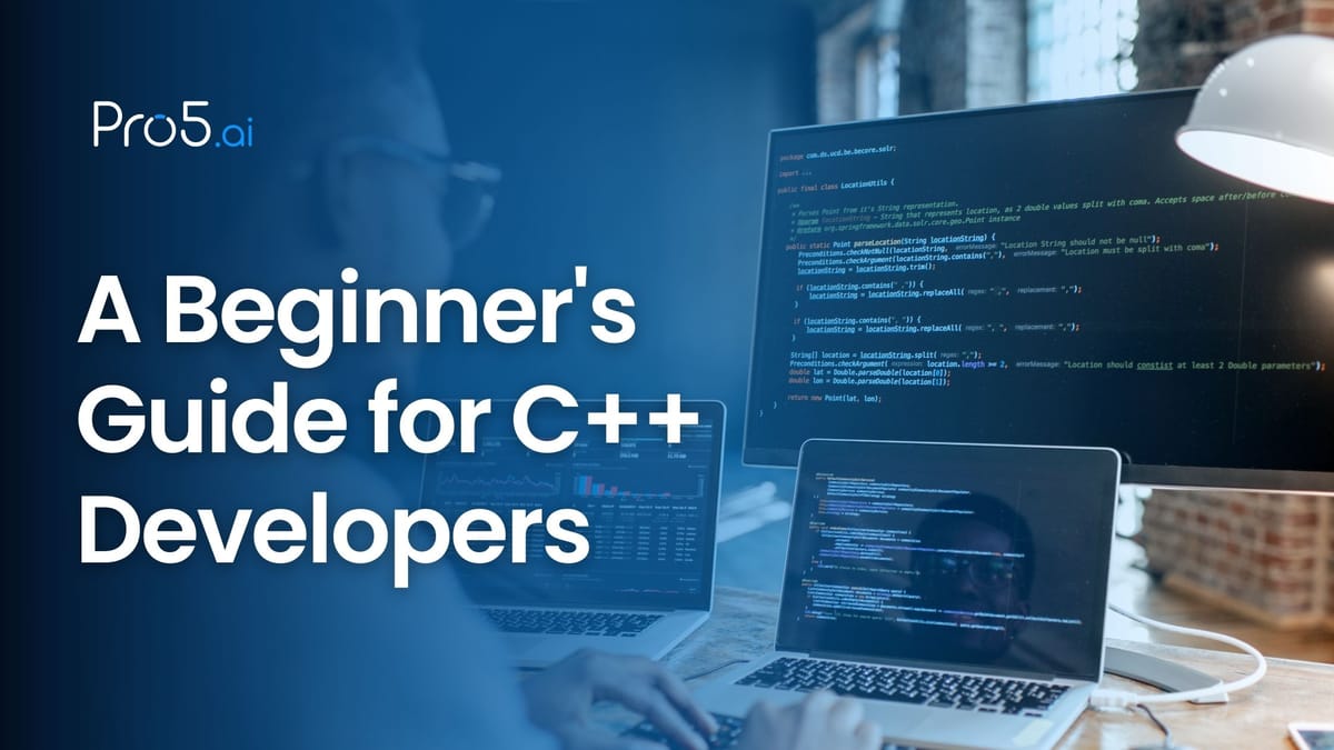 A Beginner’s Guide for C++ Developers