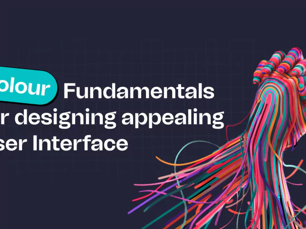 Understanding of Right Colors for Perfect User Interface (UI) Design
