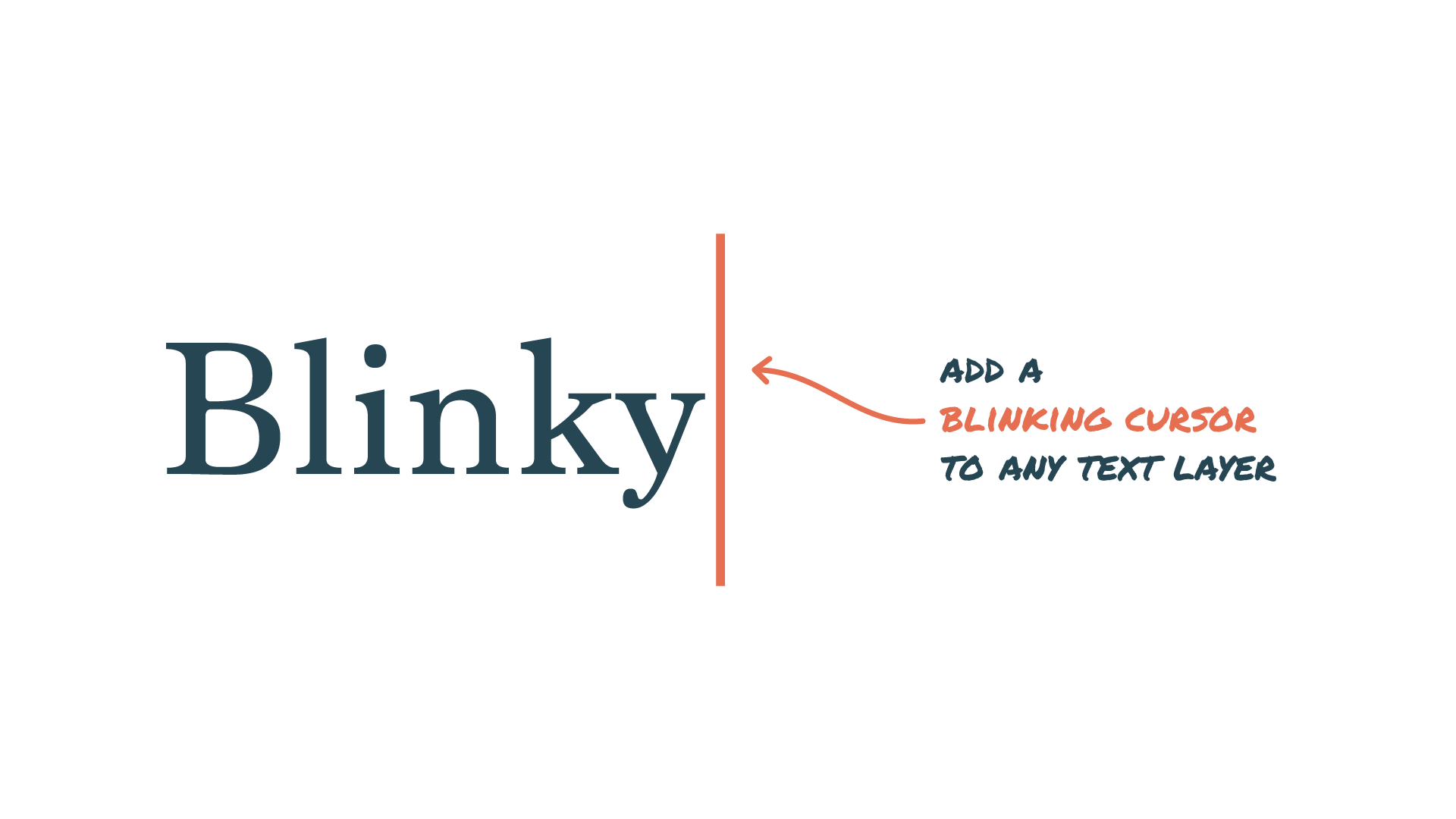 Add a blinking cursor to any text layer with Blinky