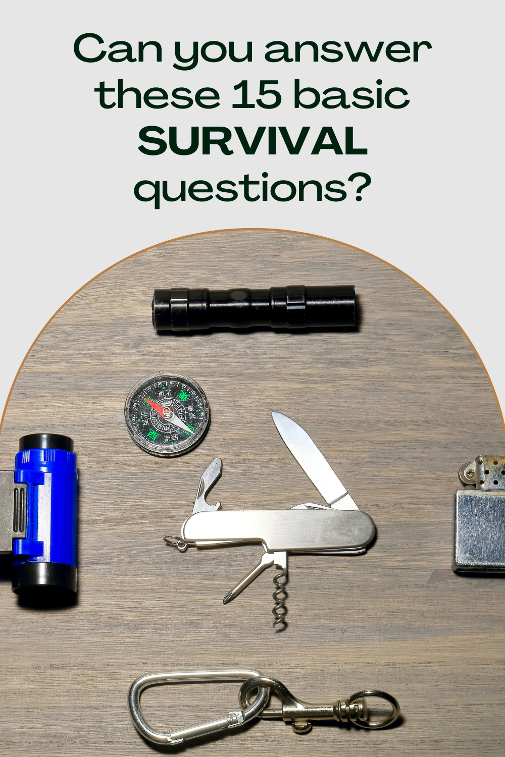 Can you answer these 20 basic survival questions?