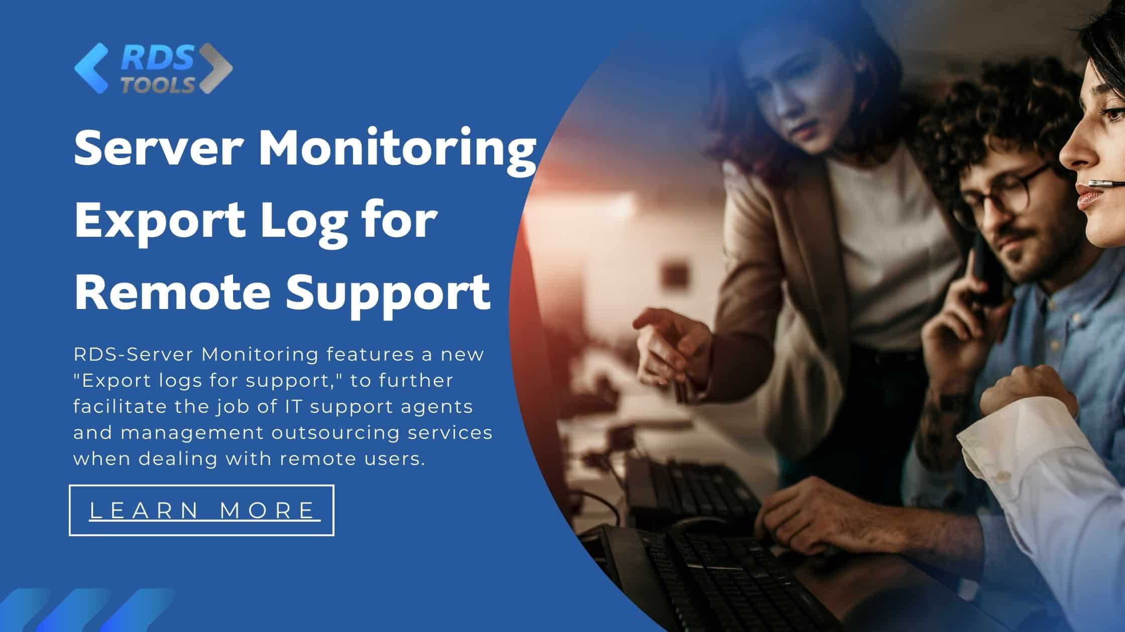 RDS-Server Monitoring Introduces Export Log to Combine with RDS-Remote ...