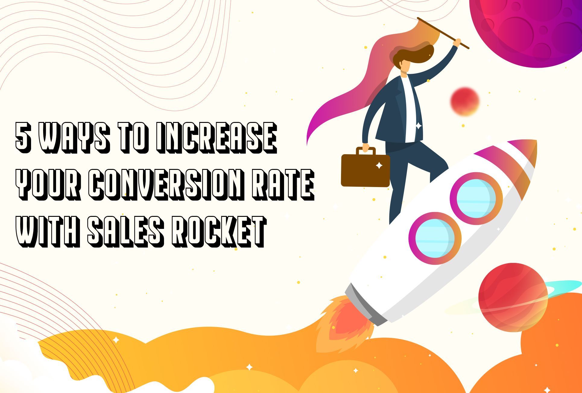 5 Ways to Increase Your Conversion Rate with Sales Rocket
