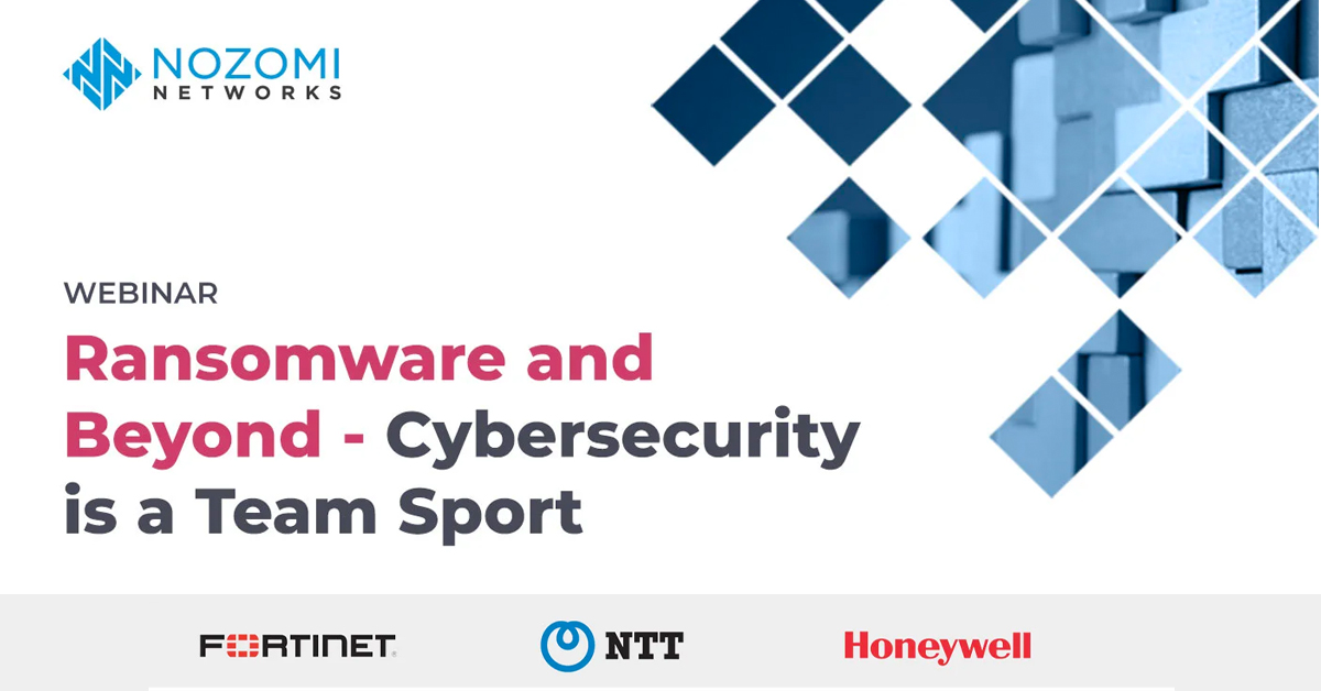 Ransomware and Beyond - Cybersecurity is a Team Sport