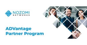Nozomi Networks Launches ADVantage Partner Program Press Release
