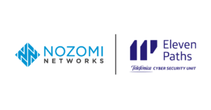 Nozomi Networks and ElevenPaths Partner to Deliver Advanced IT and OT Security Services Worldwide