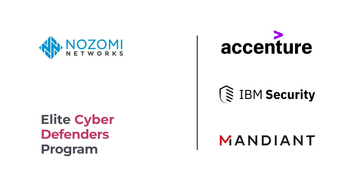 Nozomi Networks Partners with the World’s Top Cyber Incident Responders to Provide Industry Leading Tools and Services for Critical Infrastructure