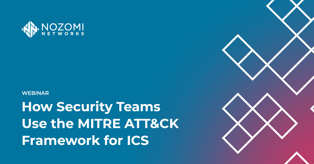 Using the MITRE ATT&CK for ICS Framework to Accelerate Threat Response