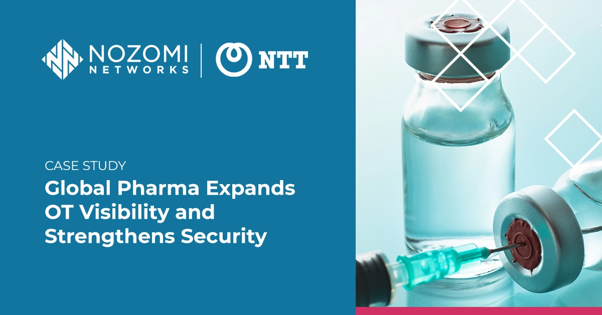 Global Pharma Expands OT Visibility and Strengthens Security