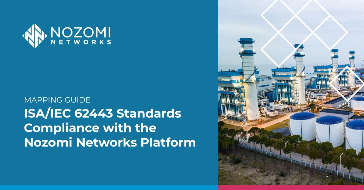 Applicazione degli standard ISA/IEC 62443 con la piattaforma Nozomi Networks