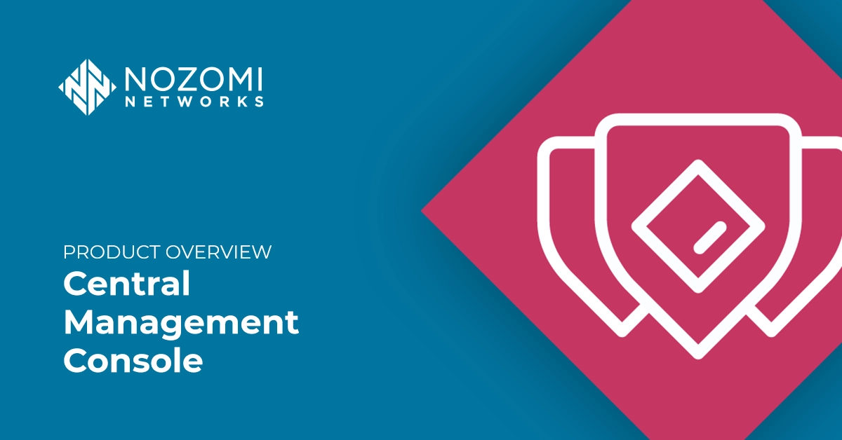 Central Management Console Product Overview