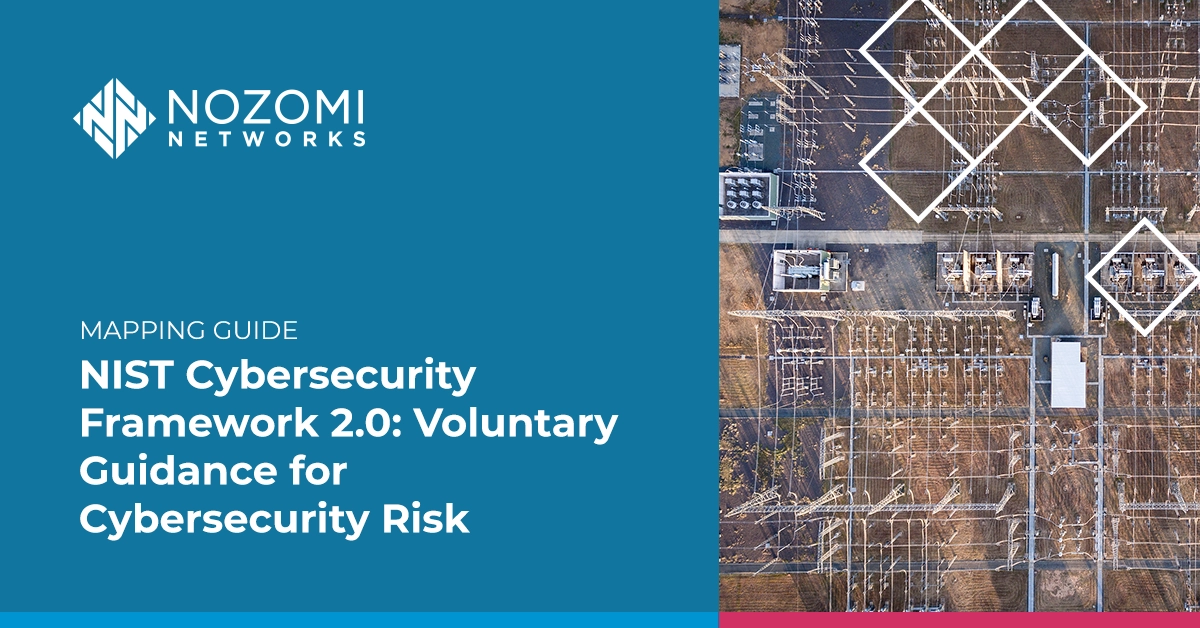 How the Nozomi Networks Solution Supports NIST CSF 2.0 Compliance