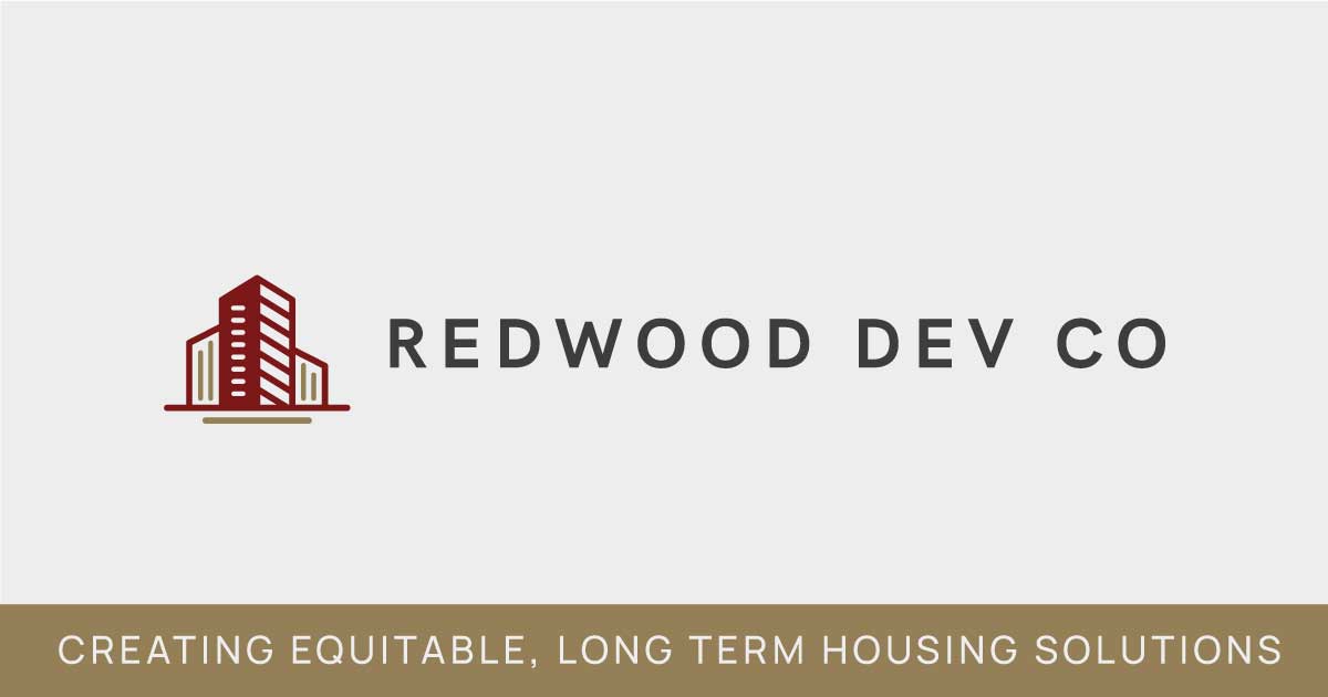Redwood Dev Co | Creating Equitable Housing Solutions