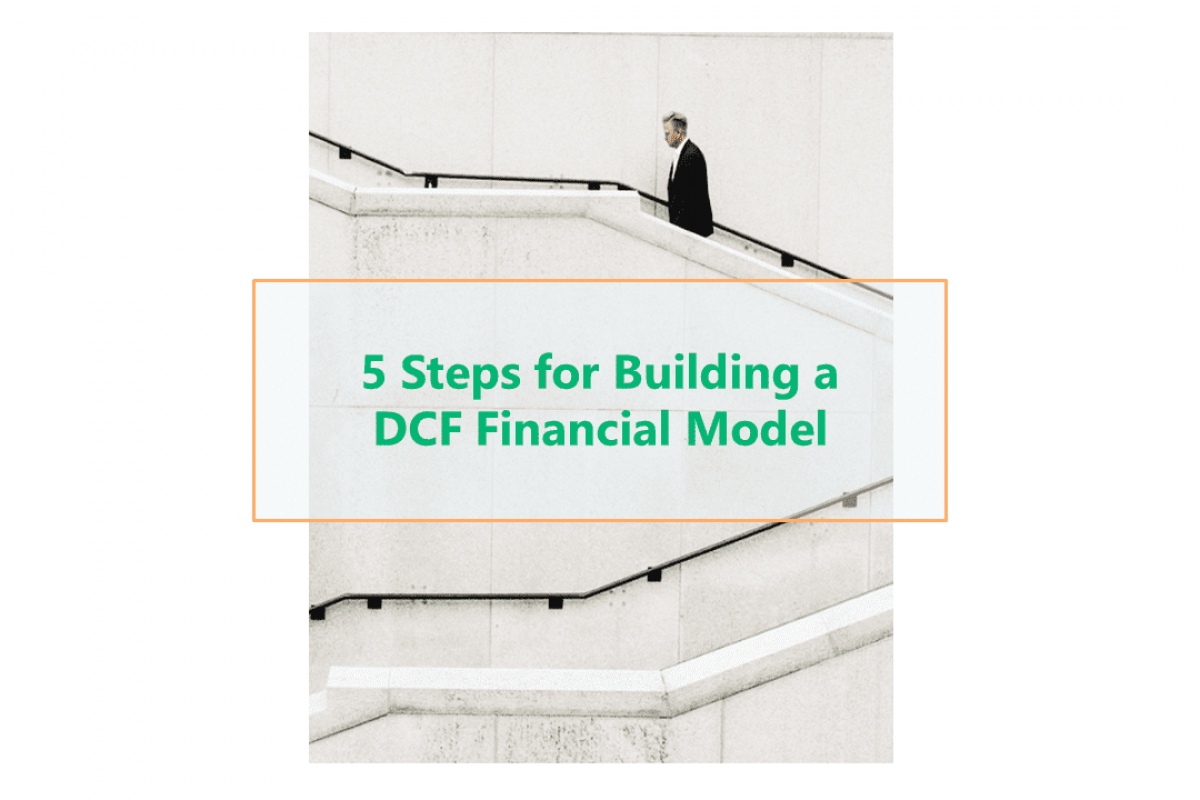 5 steps to build a DCF financial model