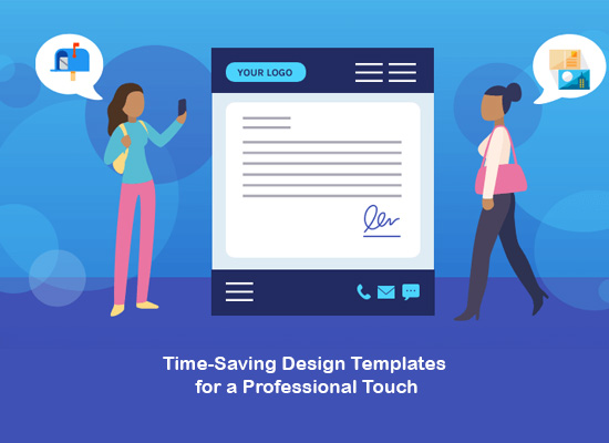 Time-saving design templates for a professional touch