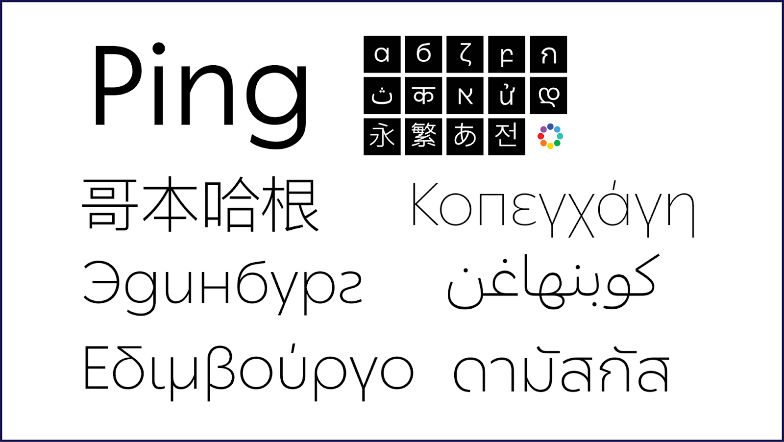 Ping multilingual font