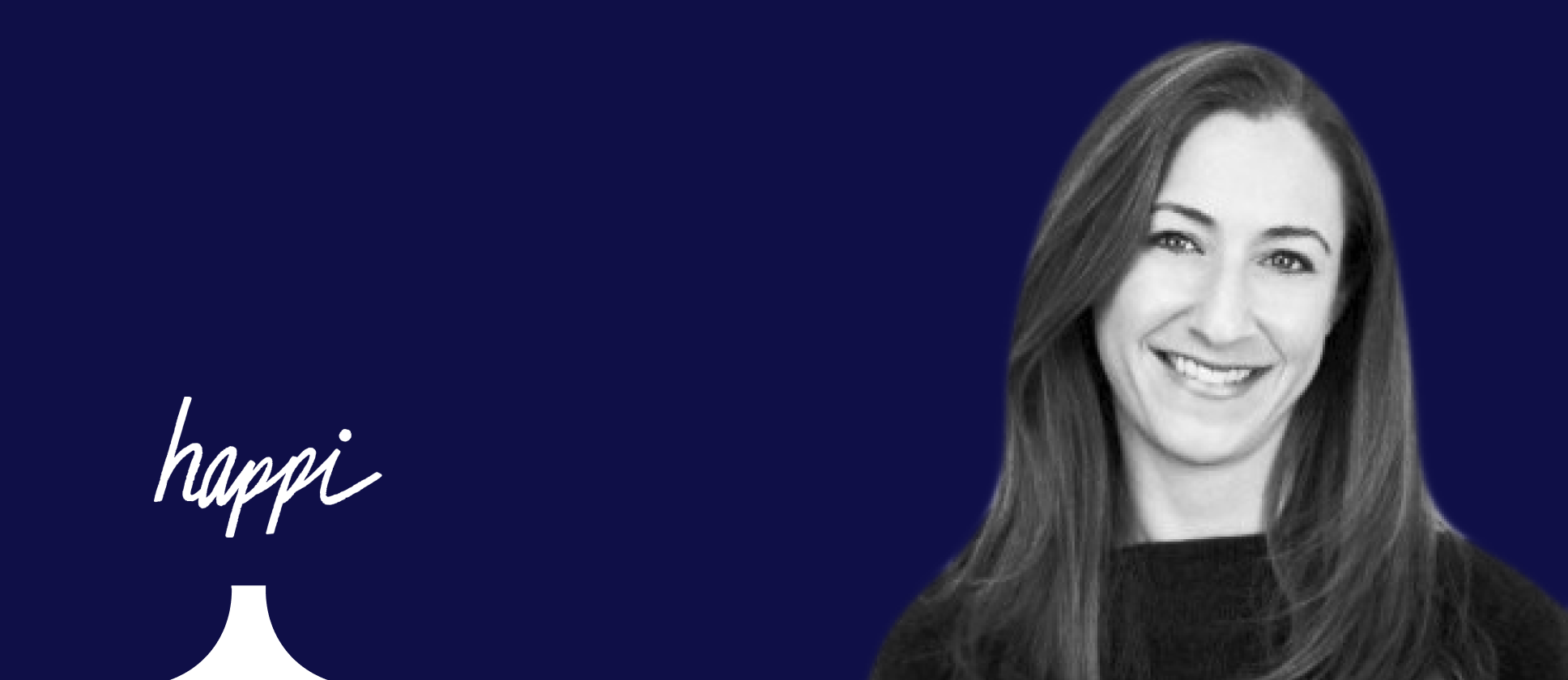 Fyllo™ Lisa Hurwitz, President, Happi