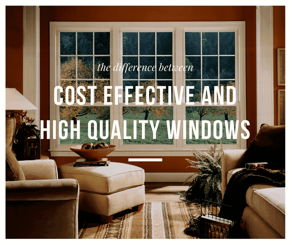 The Difference Between CostEffective and HighQuality Windows Clera
