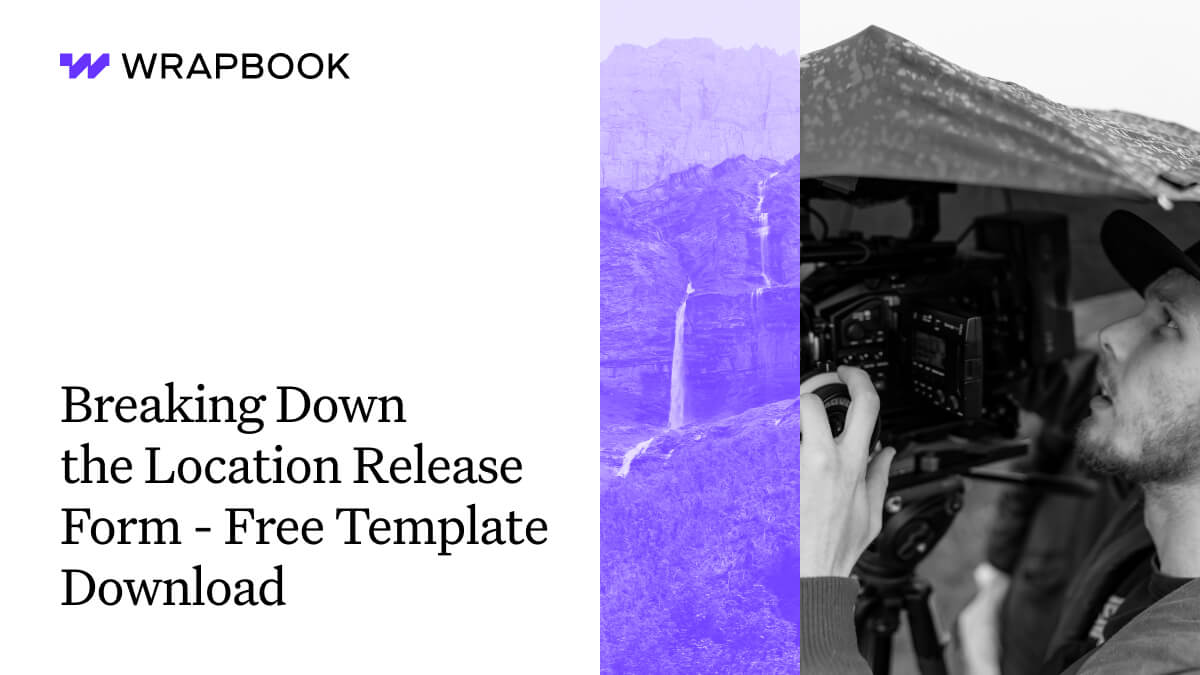 Breaking Down the Location Release Form - Free Template Download | Wrapbook