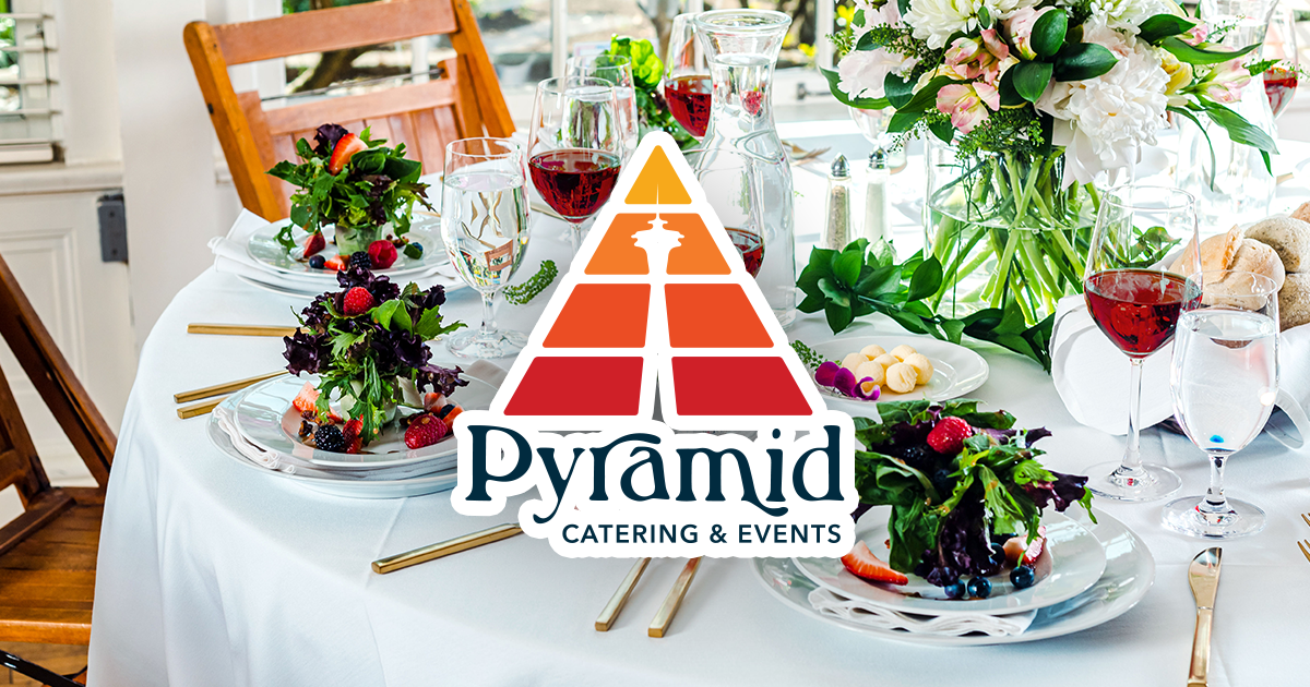 Pyramid Event Menu Pyramid Catering | Culinary Excellence for Unforgettable Events
