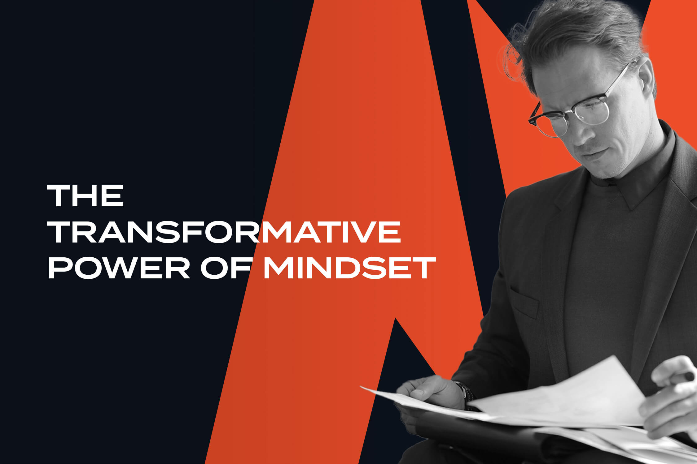 The Transformative Power of Mindset