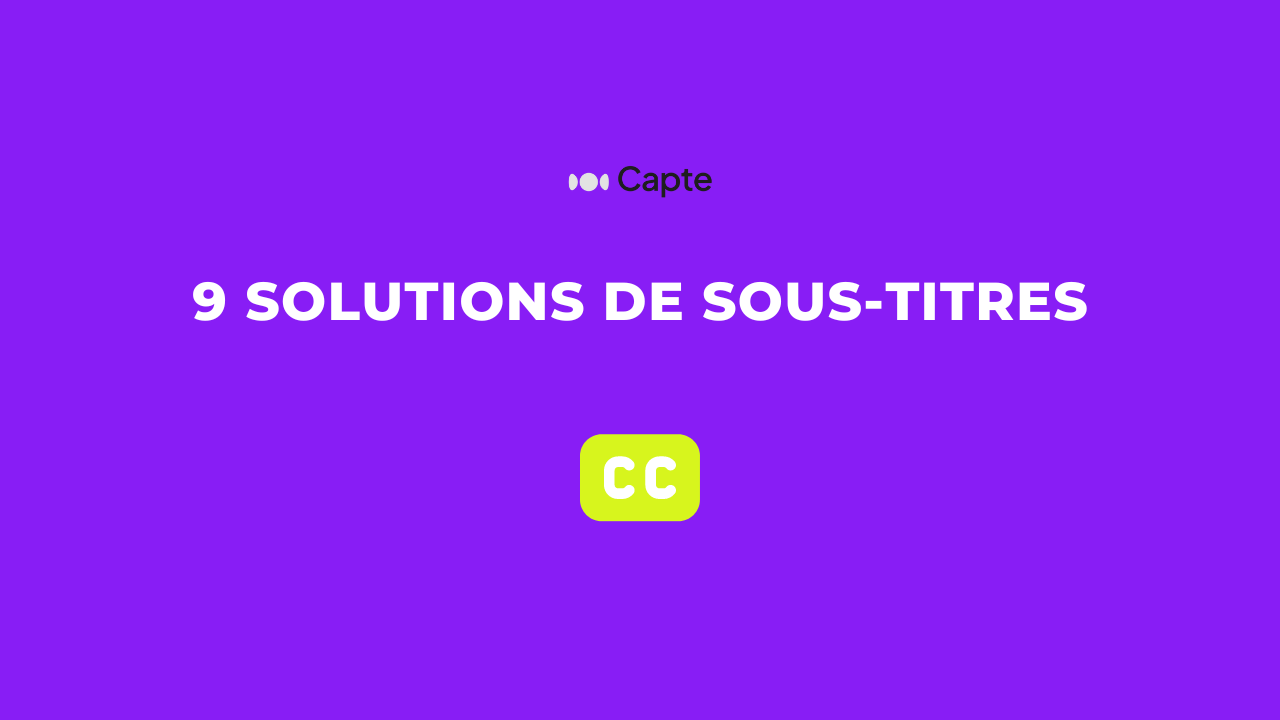 9 solutions pour éditer des sous-titres facilement en 2023 - Le blog Capte