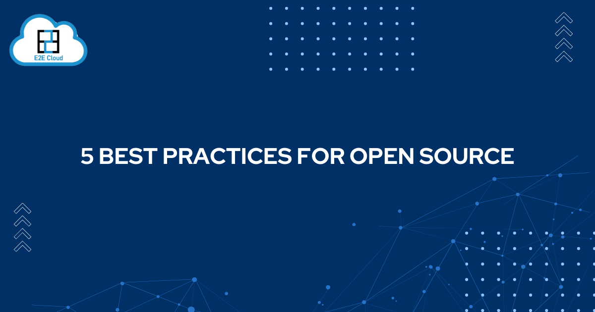 5 Best Practices for Open Source