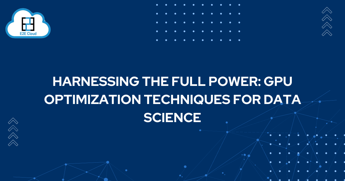 Optimising GPU Utilisation for Better Results in Data Science