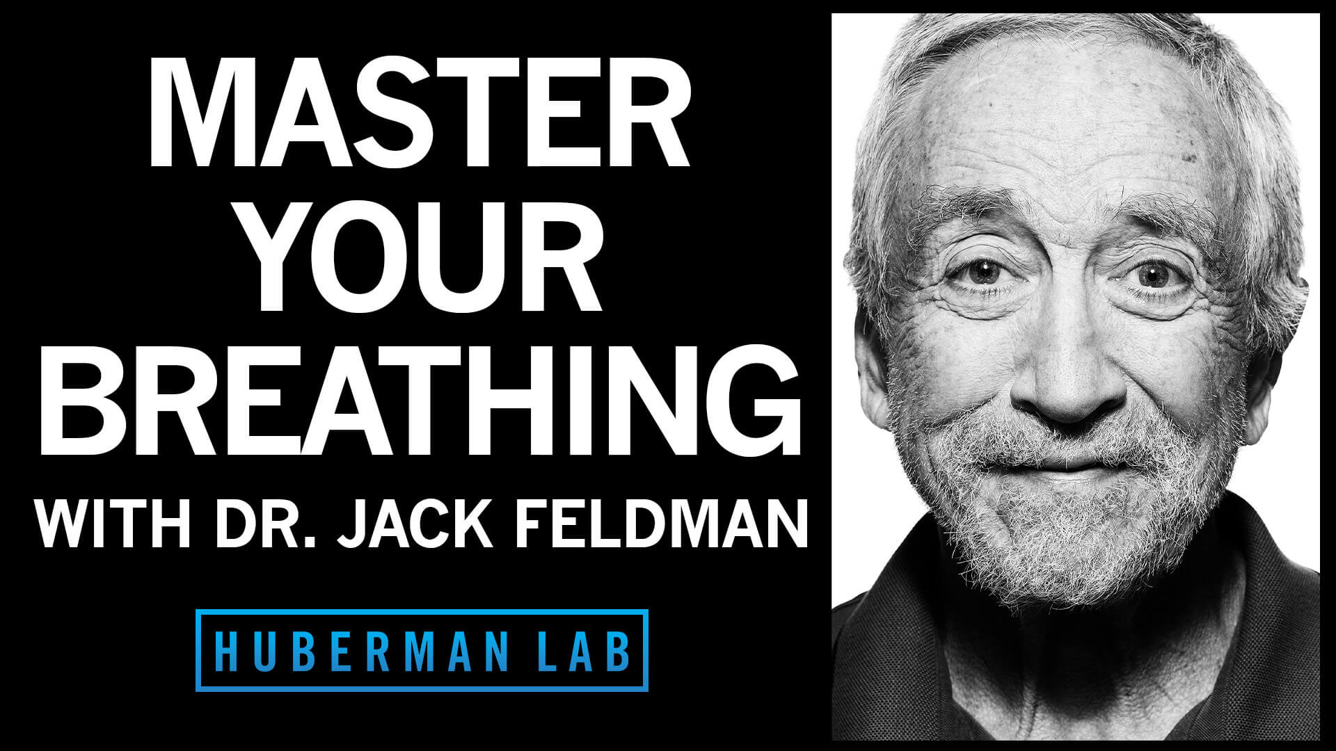 Dr. Jack Feldman Breathing for Mental & Physical Health & Performance