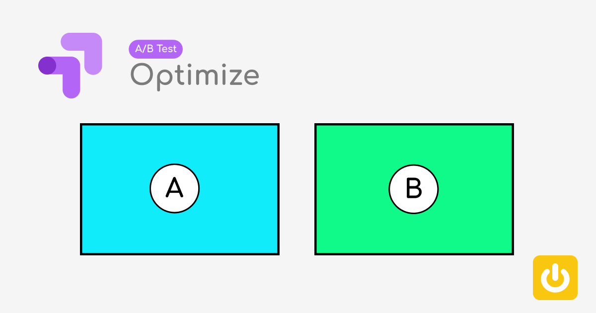 logo google optimize avec deux écran test A et B et icone power jaune digidop