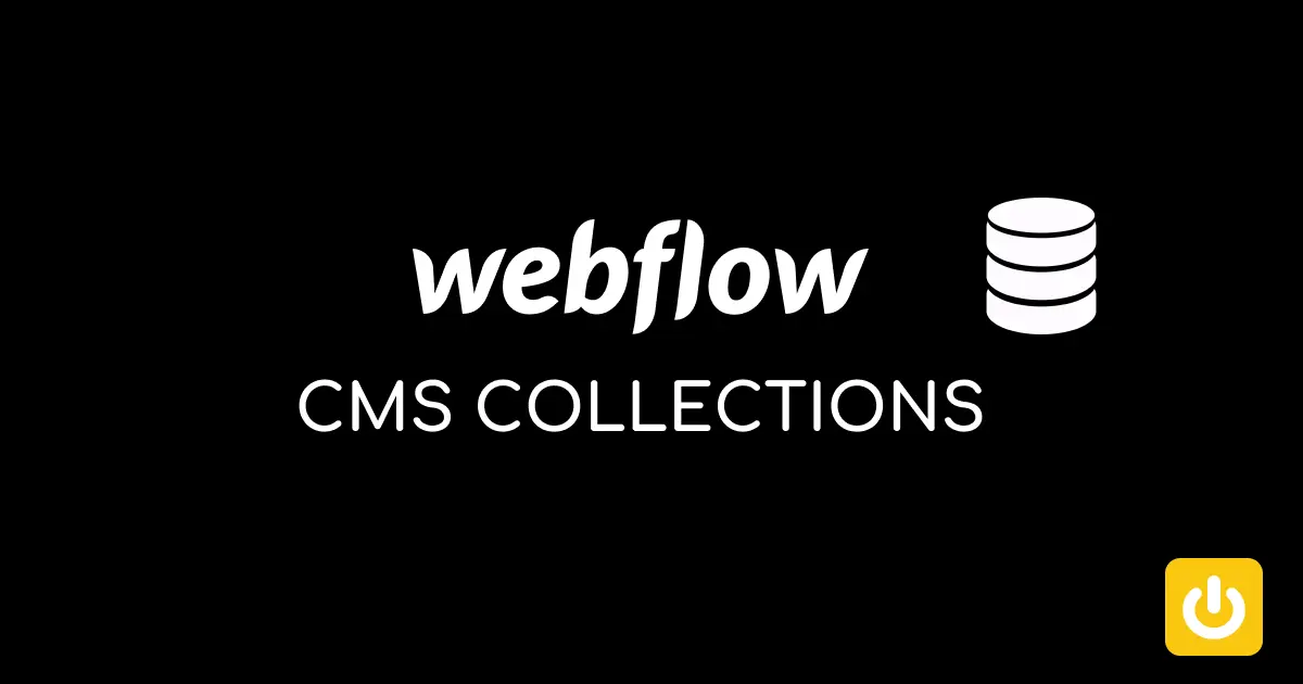 CMS collections to manage data on Webflow